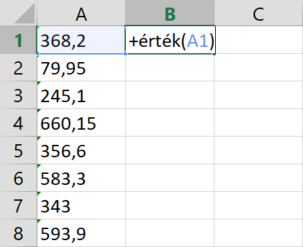 Szövegként tárolt számok átalakítása számmá +ÉRTÉK() függvény  segítségével